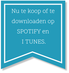 Nu te koop of te downloaden op   SPOTIFY en  I TUNES.